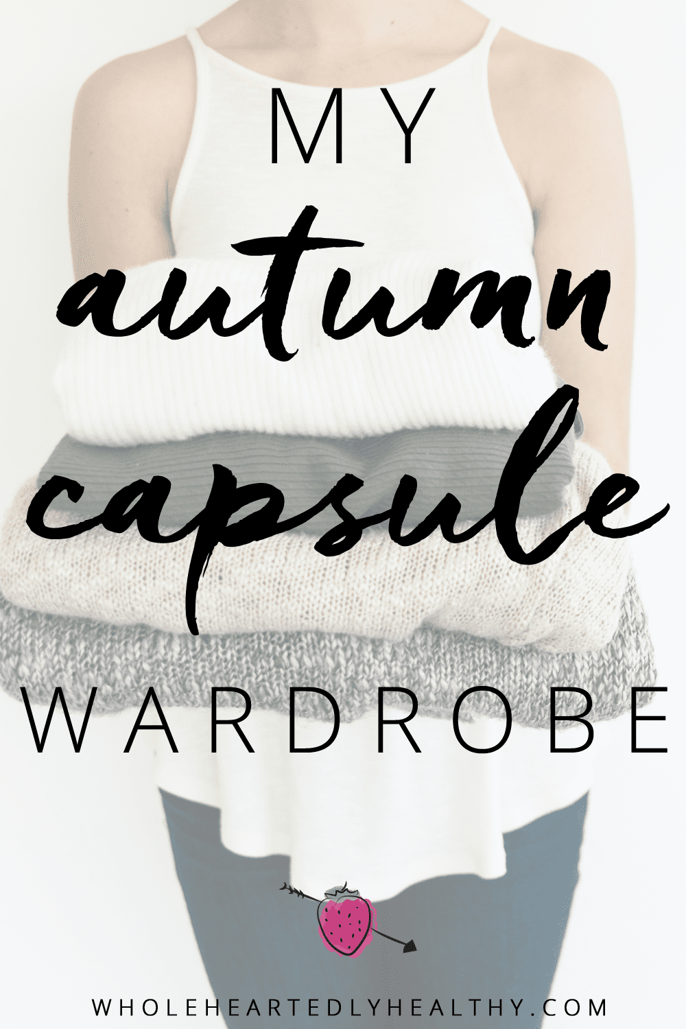 Autumn Capsule Wardrobe