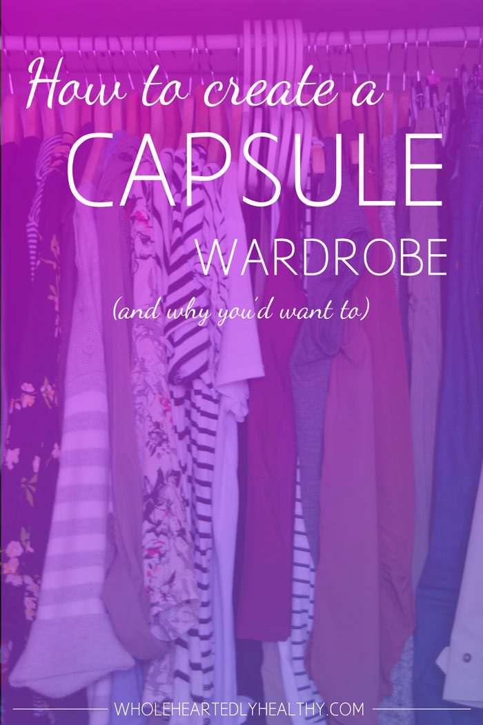 How to create a capsule wardrobe (and why you'd want to