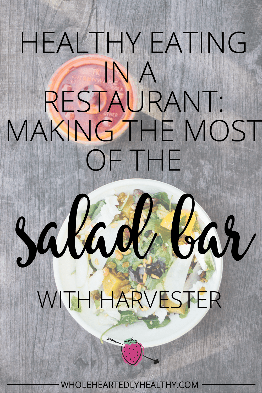 How to make the most of the salad bar