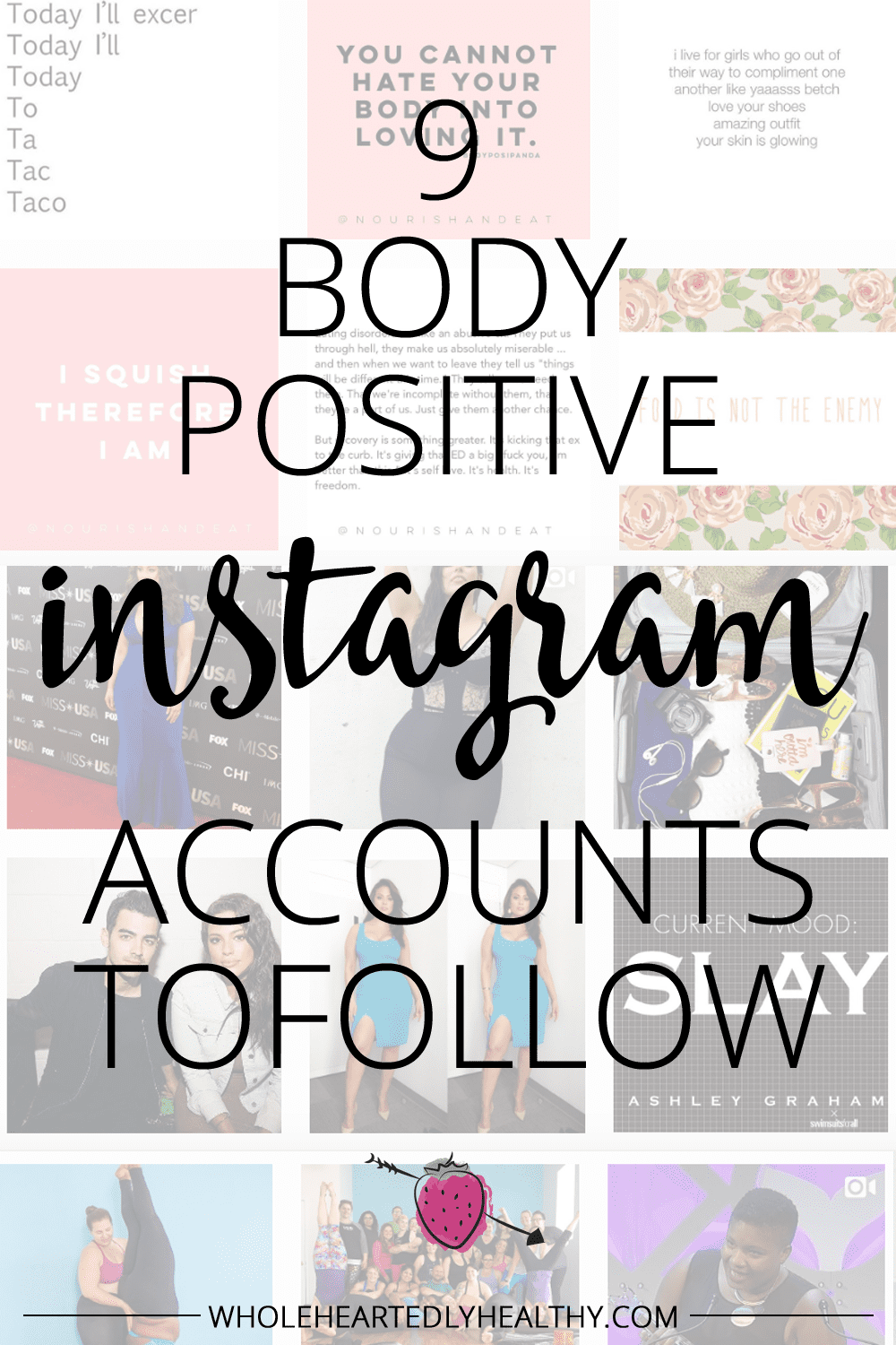 9 body positive instagram accounts to follow - who to follow on instagram 2016