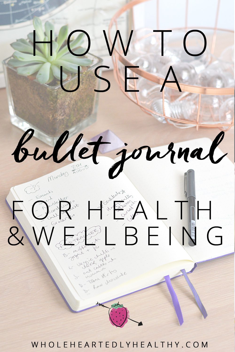 How to use a bullet journal for health and wellbeing