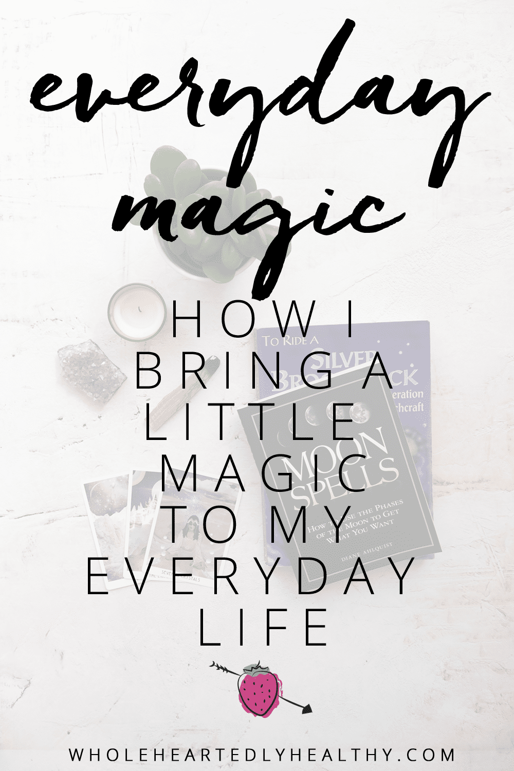 everyday magic