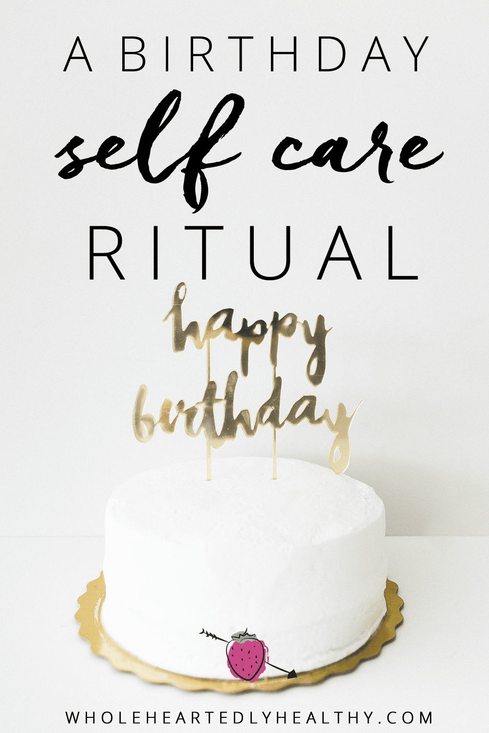 birthday self care ritual