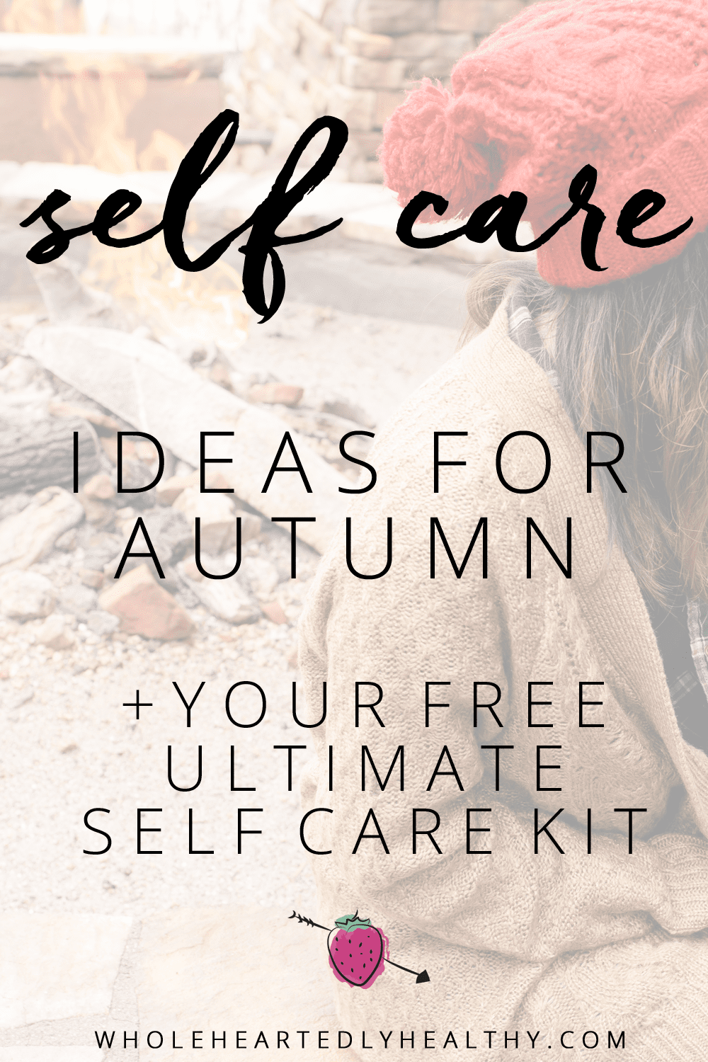 Self Care Ideas