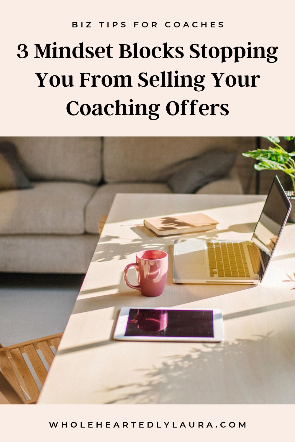 3 Mindset Blocks Stopping You From Selling Your Coaching Offers - Pin