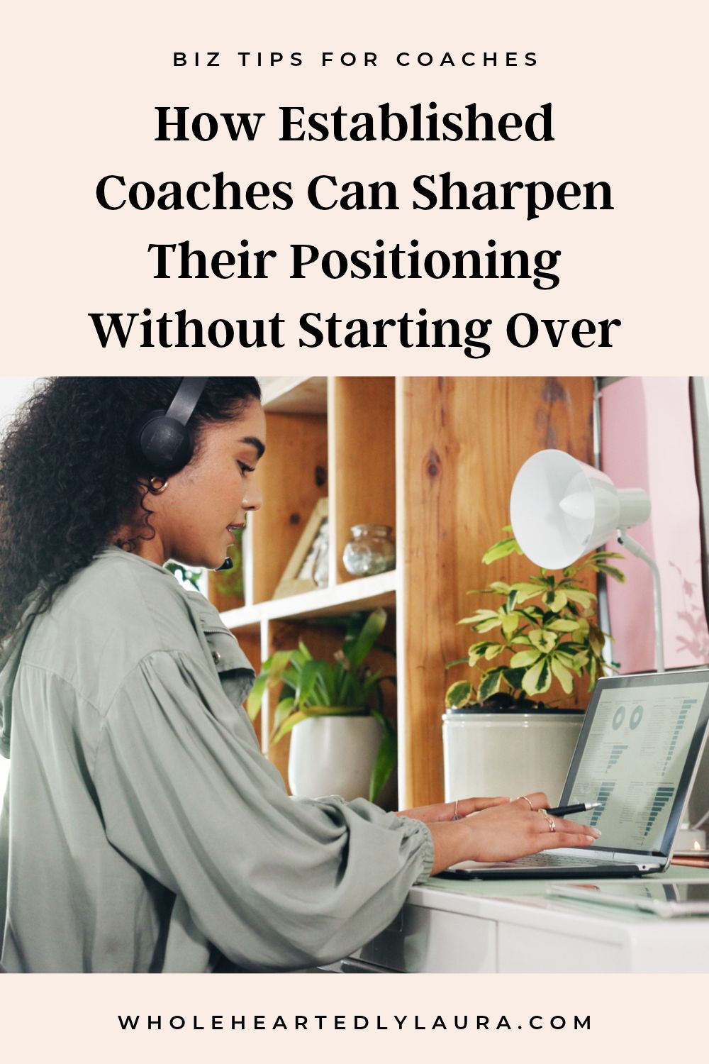 How Established Coaches Can Sharpen Their Positioning Without Starting Over - Pin